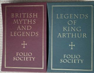 Folio Society British Myths And Legends & Legends Of King Arthur