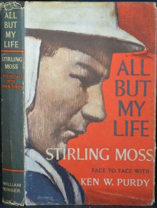 All But My Life Stirling Moss 1963 Motor Racing Grand Prix Mercedes Lotus F1