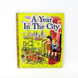 A Year In The City Little Golden Book Vintage 1948 48 A 1st Edition Children