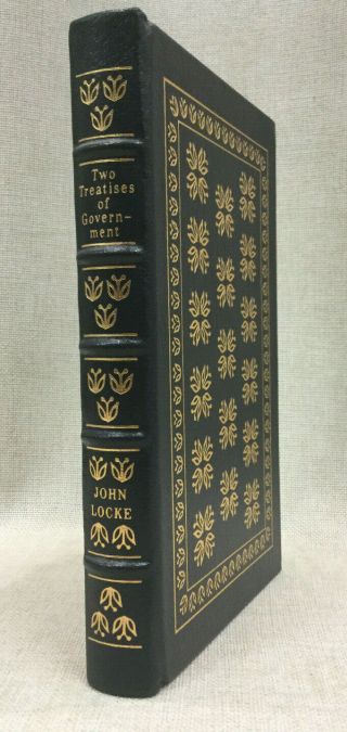 Two Treatises Of Government John Locke Easton Press Books That Changed The World