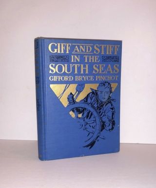 Giff And Stiff In The South Seas 1933 1st Edition Pinchot Illustrated
