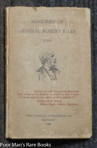 Memories Of General Robert E Lee 1926 Bond,  Christiana Nf Good Dj Civil War
