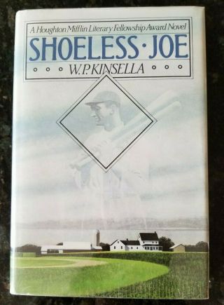 Shoeless Joe By W.  P.  Kinsella 1st Edition/1st Print (1982) Vg,  Field Of Dreams