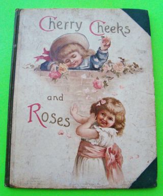 Ca 1880 Cherry Cheeks And Roses H - C Children 