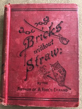 Albion W.  Tourgee Bricks Without Straw 1880 Fords,  Howard & Hulbert,  Ny 1sted