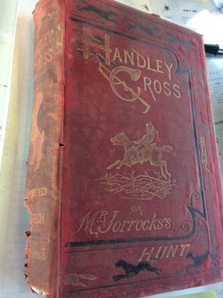 1854 Handley Cross Or Mr Jorrocks 