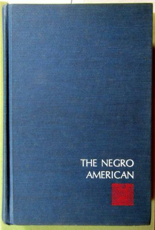 1966 JOHN HOPE FRANKLIN – SIGNED – “The Negro American” – Civil Rights Essays 2
