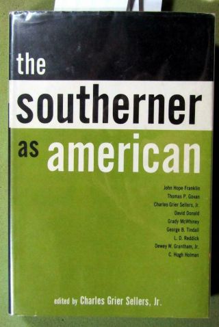 1960 John Hope Franklin – Signed – “the Southerner As American” – 1st,  Hc,  Oop