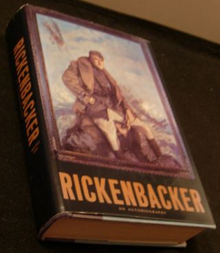 Rickenbacker,  An Autobiography,  Hc/dj,  1967,  3rd,  Signed,  Military Aviation Ww I