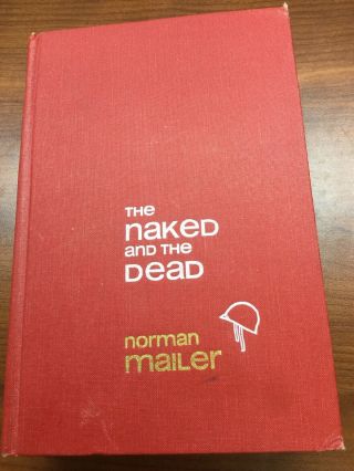 The Naked And The Dead/norman Mailer Hc,  1st Edition 1948