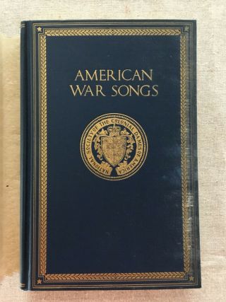 American War Songs By National Society Of The Colonial Dames Of America