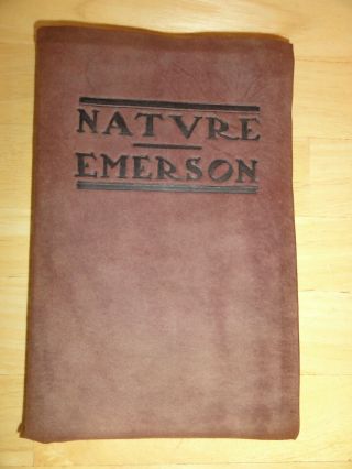 1905 - The Essay On Nature,  Emerson.  Suede,  Roycrofters
