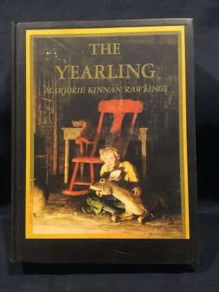 The Yearling By Marjorie Kinnan Rawlings - Hardcover 1940 With Illustrations