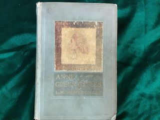 First Edition Anne Of Green Gables By L.  M.  Montgomery 1910 24th Impression