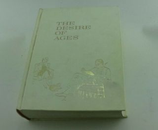 The Desire Of Ages By Ellen G White 1964 Pacific Press Hardback Book