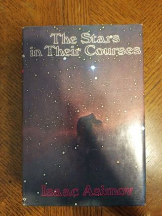 The Stars In Their Courses Isaac Asimov First Edition Hardcover Doubleday