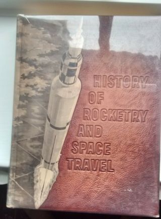 History Of Rocketry And Space Travel - Wernher Von Braun 1/1 Hb Limited Edition