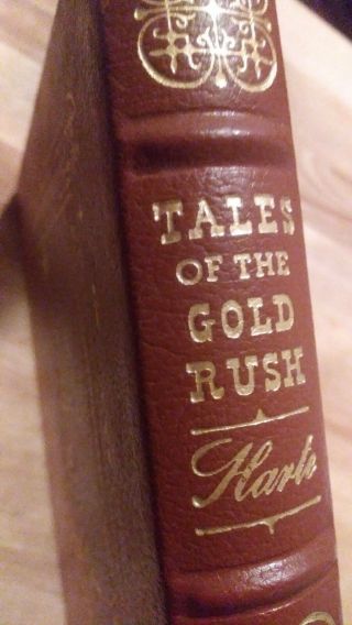 Tales Of The Gold Rush By Bret Harte - Easton Press Leather - 1972 Vintage