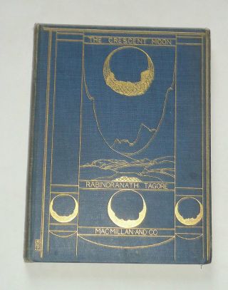 The Crescent Moon By Rabindranath Tagore: Indian Tales & Stories / Bengali 1913