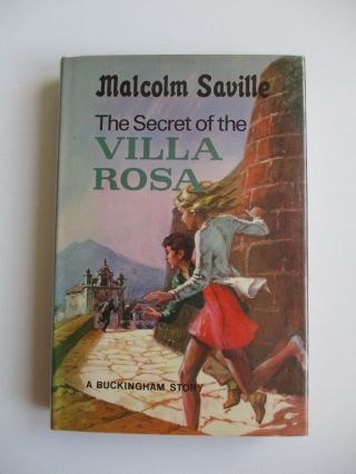 1971 1st Malcolm Saville The Secret Of Villa Rosa A Buckingham Story Hardback Dj