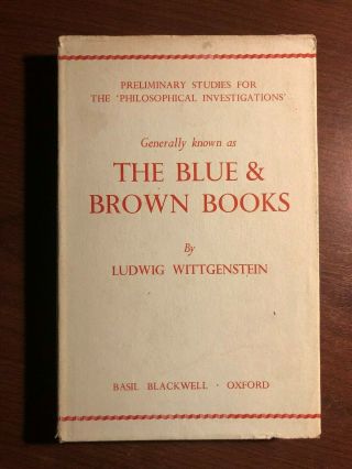 The Blue & Brown Books By Ludwig Wittgenstein - Basil Blackwell - H/b D/w - 1964