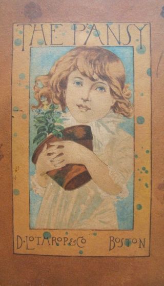 The Pansy: Stories About Child Life,  1887 Edited By Mrs.  G.  R.  Alden,  Lothrop Pub