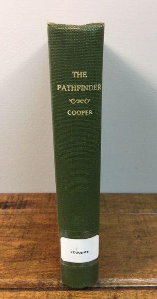 The Pathfinder James Fennimore Cooper E F Ward Milton Bach Co Ny 1928 Hardback