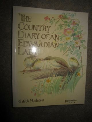 Vtg Pb Book,  The Country Diary Of An Edwardian Lady By Edith Holden,  1982