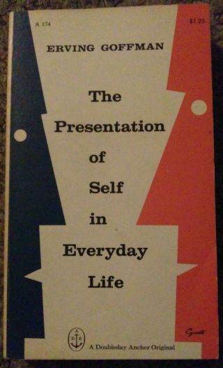 The Presentation Of Self In Everyday Life By Erving Goffman 1959 Paperback Book