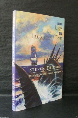 Lees Of Laughters End Steven Erikson Signed Ltd Hb/dj Bauchelain Korbal Broach 3