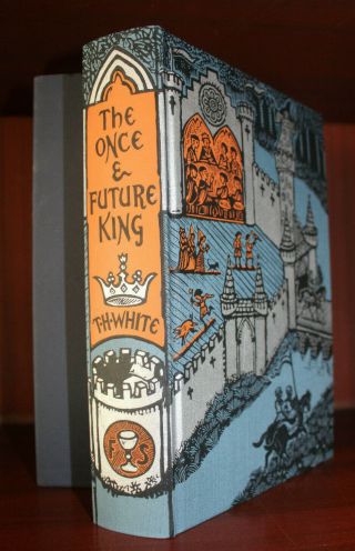 The Once And Future King - T.  H.  White - The Folio Society 2003