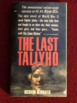 Vintage 1965 The Last Tallyho By Richard Newhafer Paperback