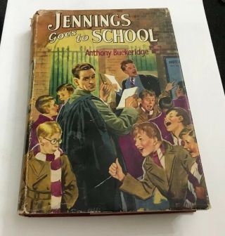 Jennings Goes To School Anthony Buckeridge - Children’s Book 1954 Collins