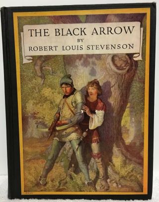 1941 Illustrated N.  C.  Wyeth / The Black Arrow Robert Louis Stevenson Hardback
