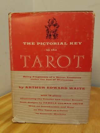 Pictorial Key To The Tarot By Arther Edward Waite 1959 Ed.  W/ 78 Plates Hc Dj