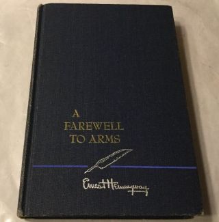 A Farewell To Arms Ernest Hemingway Hardcover Book No Dust Jacket 1957 Vguc