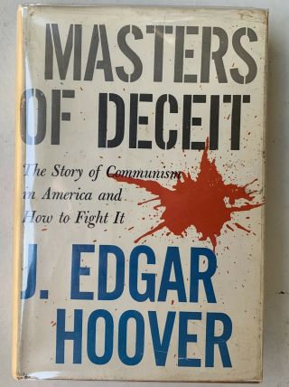 Masters Of Deceit (j.  Edgar Hoover,  Signed/inscribed 1958 Hcdj) 4th Printing Fbi