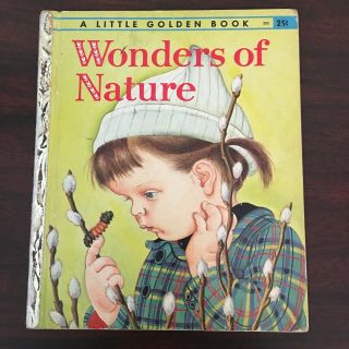 Vintage 1957 Wonders Of Nature Little Golden Book A Edition J.  Watson,  E.  Wilkin