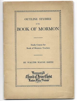 1920 - Outline Studies Of The Book Of Mormon - Walter Smith - Rlds - Mormon - Utah