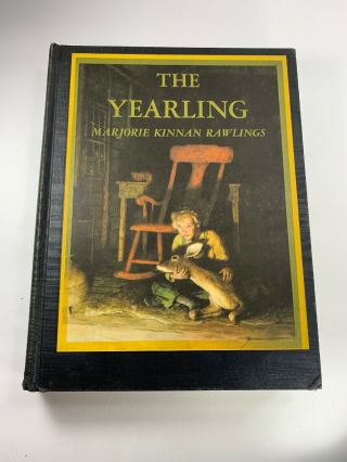 The Yearling By Marjorie Kinnan Rawlings Illustrated By N.  C.  Wyeth