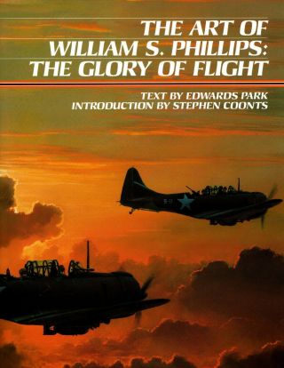 The Glory Of Flight Signed By Artist William Philips