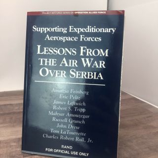 Lessons From The Air War Over Serbia Vintage Book