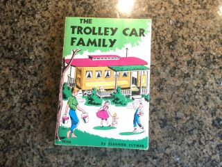 The Trolly Car Family By Eleanor Clymer,  Pb,  1971