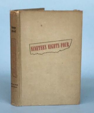 Nineteen Eighty - Four (1984) - George Orwell - Bce Book Club Edition Hardcover - 1949