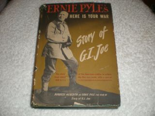 Here Is Your War,  Story Of G.  I.  Joe By Ernie Pyle 1945 Hc/dj 1st Movie Edition