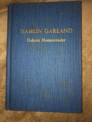 Hamlin Garland Dakota Homesteader 1961 Lmt Ed 145/1000 Dakota Territory Centen