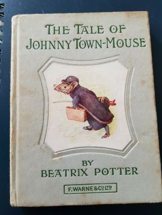 Rare First Edition - 1918 - Beatrix Potter - The Tale Of Johnny Town - Mouse.