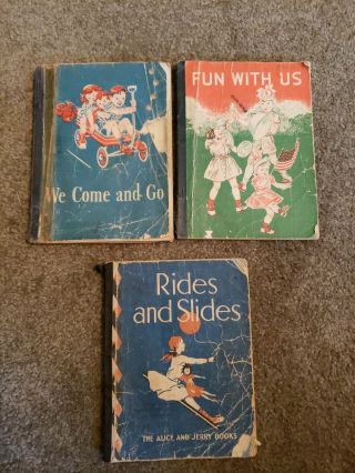 3 Vintage 1946 Dick & Jane We Come And Go,  1949 Fun With Us,  1941 Rides & Slides