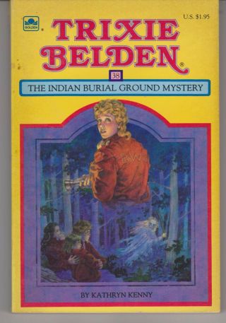 Trixie Belden 38 The Indian Burial Ground Mystery
