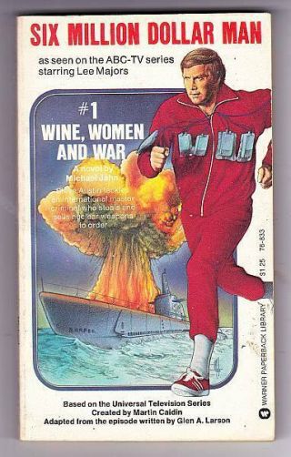 Five Six Million Dollar Man Paperbacks - 1,  3 - 6 - Two By Martin Caiden
